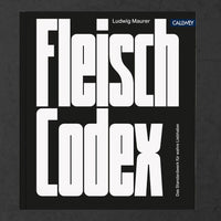 Fleisch Codex - das Standardwerk für Fleischfans von Lucki Maurer